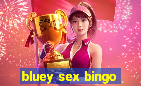 bluey sex bingo